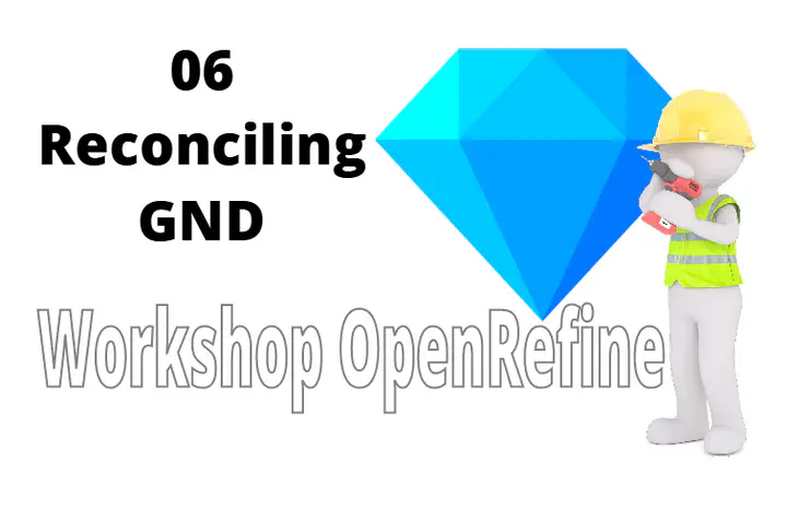 Folie - Reconciling mit OpenRefine und der GND