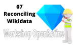 Workshop - Reconciling mit OpenRefine und Wikidata